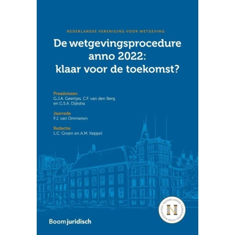 De wetgevingsprocedure anno 2022: klaar voor de toekomst? (Paperback)