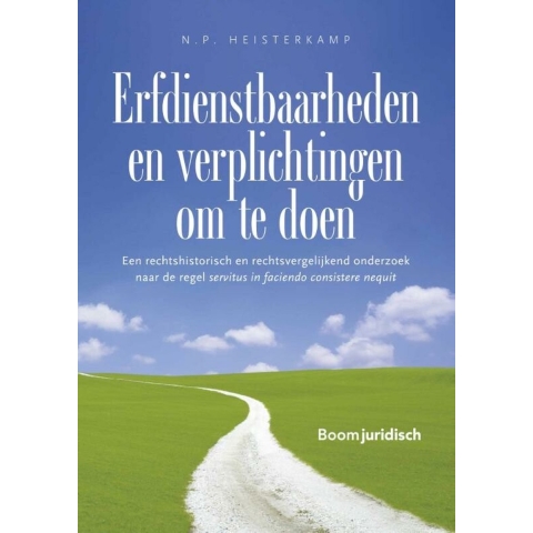 Erfdienstbaarheden en verplichtingen om te doen (Paperback)