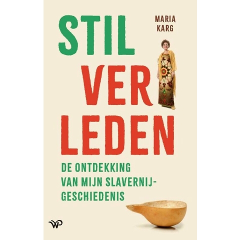 Stil verleden (Paperback)