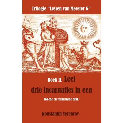 Leef drie incarnaties in een (Hardback)