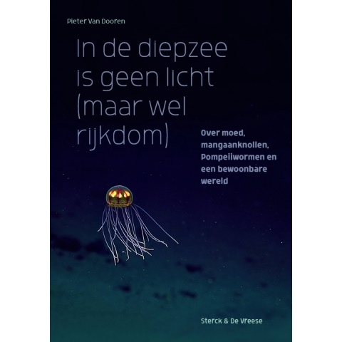 In de diepzee is geen licht (maar wel rijkdom) (Paperback)