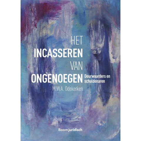 Het incasseren van ongenoegen (Paperback)