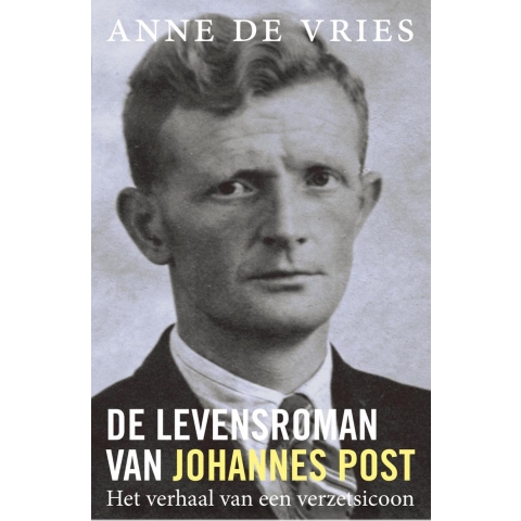De levensroman van Johannes Post (Paperback)