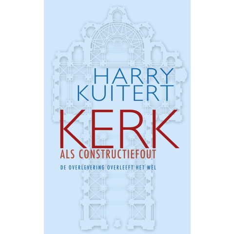 Kerk als constructiefout (Paperback)