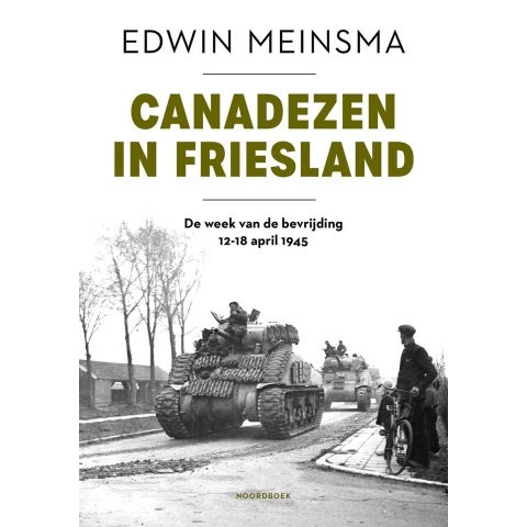 Canadezen in Friesland (Hardback)