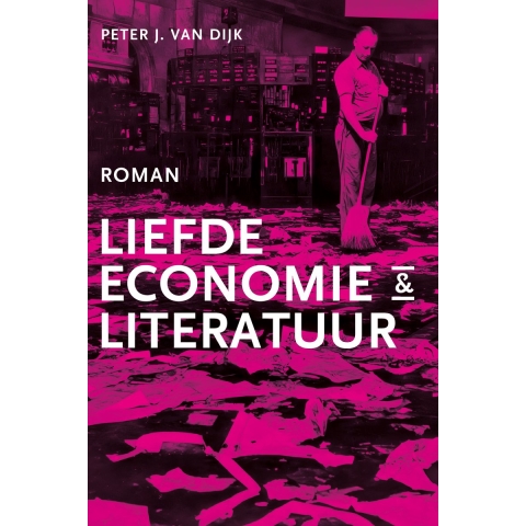 Liefde, economie & literatuur (Paperback)
