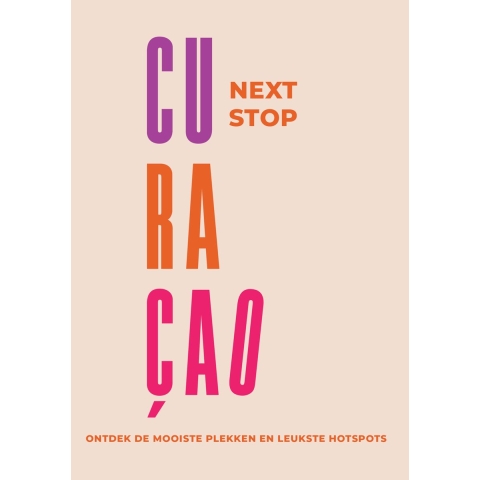 Next Stop Curaçao (Hardback)