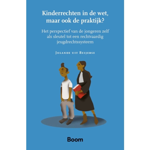 Kinderrechten in de wet, maar ook de praktijk? (Paperback)