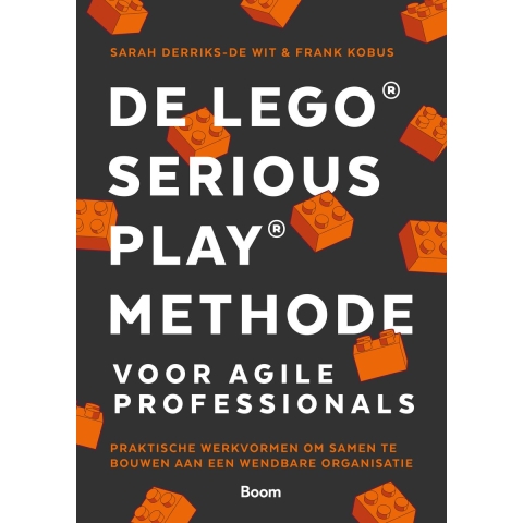 De Lego® Serious Play® methode voor Agile Professionals (Paperback)