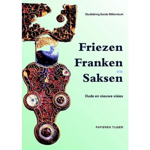 Friezen, Franken en Saksen (Paperback)