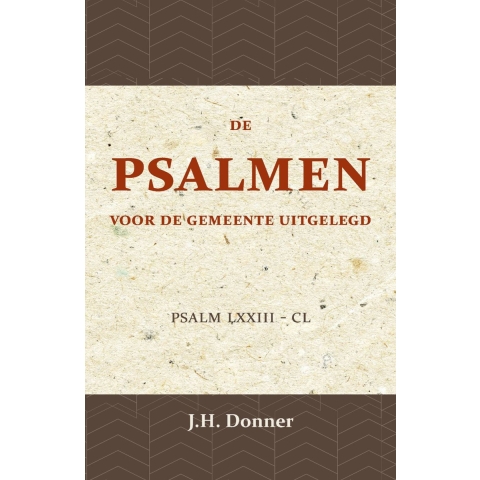 De Psalmen voor de Gemeente uitgelegd 2 (Paperback)