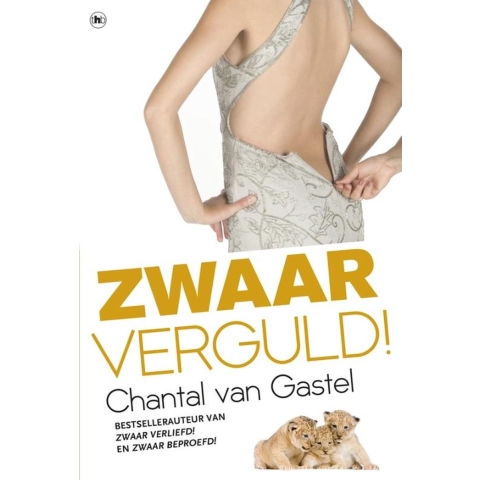 Zwaar verguld! (Paperback)