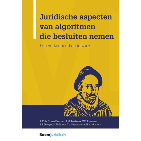 Juridische aspecten van algoritmen die besluiten nemen (Paperback)