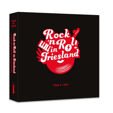 Rock-'n-roll in Friesland 1960-1999 (Hardback)