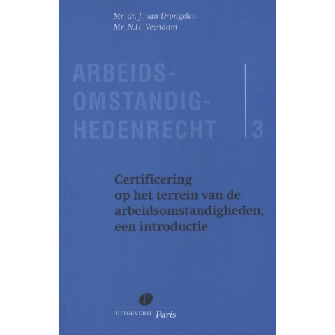 Certificering op het terrein van de arbeidsomstandigheden (Paperback)