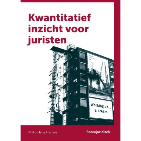 Kwantitatief inzicht voor juristen (Paperback)