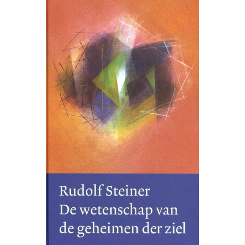 De wetenschap van de geheimen der ziel (Hardback)