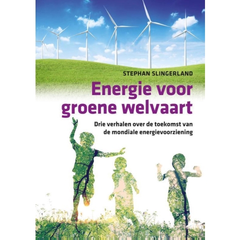 Energie voor groene welvaart (Paperback)
