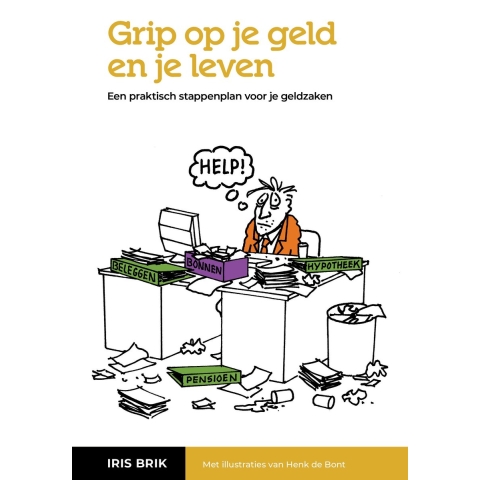 Grip op je geld en je leven (Paperback)