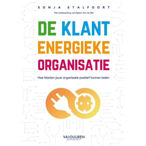 De Klant Energieke Organisatie (Paperback)