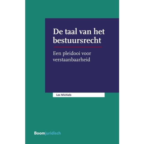 De taal van het bestuursrecht (Paperback)