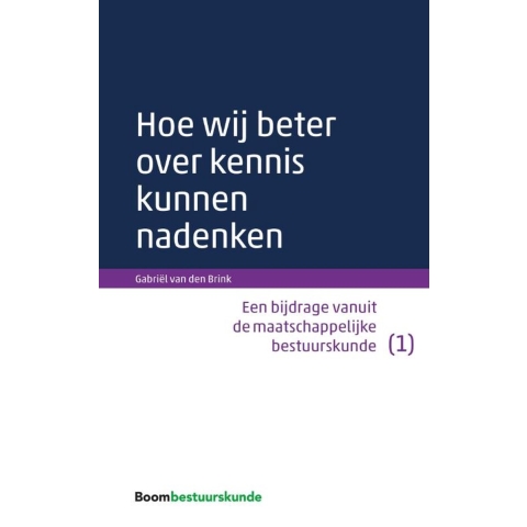 Hoe wij beter over kennis kunnen nadenken (Paperback)