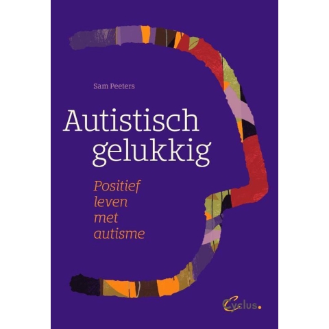 Autistisch gelukkig (Paperback)