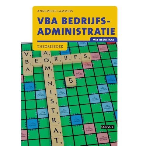 VBA Bedrijfsadministratie met resultaat Theorieboek (Paperback)