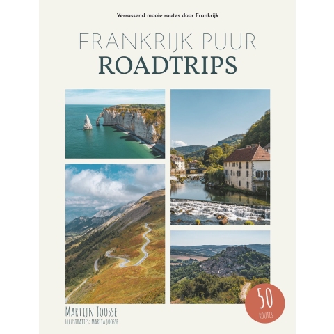 Frankrijk Puur Roadtrips (Hardback)