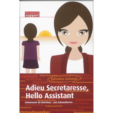 Adieu Secretaresse, Hello Assistant (Paperback)