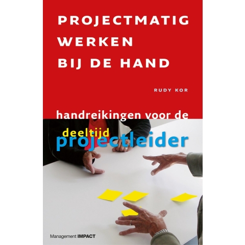 Projectmatig werken bij de hand (Paperback)