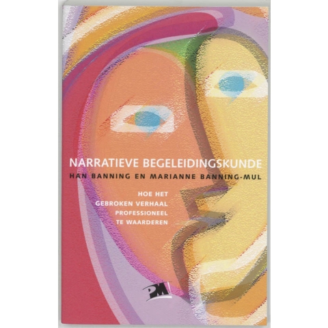 Narratieve begeleidingskunde (Paperback)