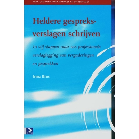 Heldere gespreksverslagen schrijven (Paperback)