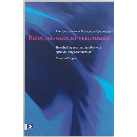 Resultaatgericht vergaderen (Paperback)