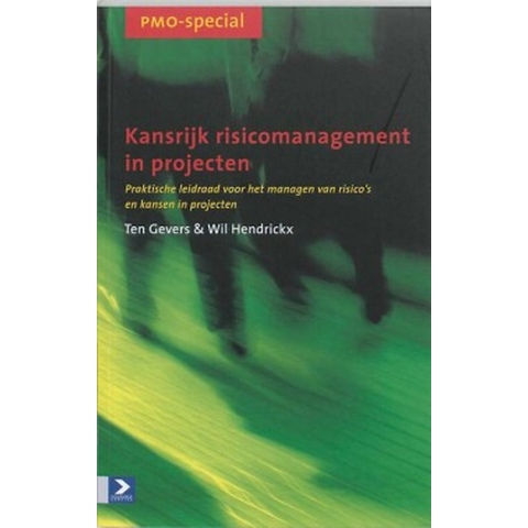 Kansrijk risicomanagement in projecten (Paperback)