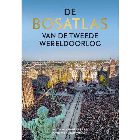 De Bosatlas van de Tweede Wereldoorlog (Hardback)