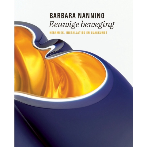 Barbara Nanning - Eeuwige beweging (Hardback)