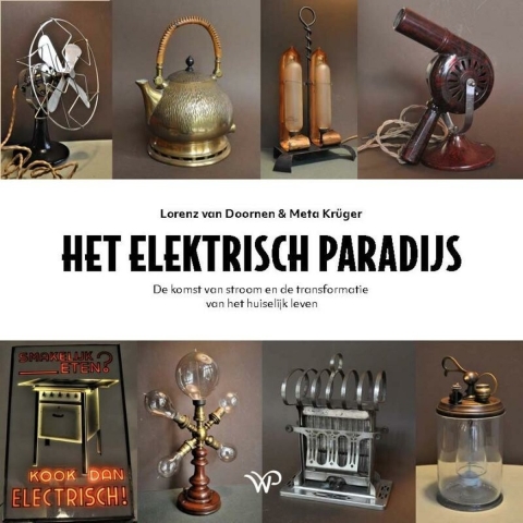 Het elektrisch paradijs (Hardback)
