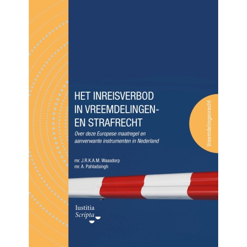 Het inreisverbod in vreemdelingen- en strafrecht (Paperback)