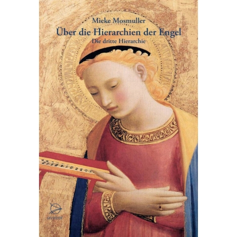Mosmuller, M: Über die Hierarchien der Engel (Hardback)