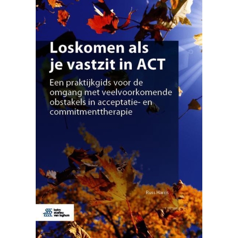Loskomen als je vastzit in ACT (Paperback)