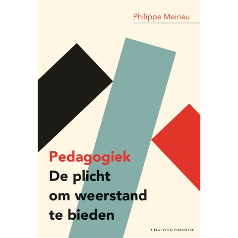 Pedagogiek: De plicht om weerstand te bieden (Paperback)