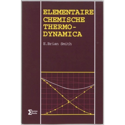 Elementaire chemische thermodynamica (Paperback)