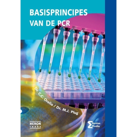Basisprincipes van de PCR (Paperback)