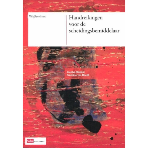 Handreikingen voor de scheidingsbemiddelaar (Paperback)