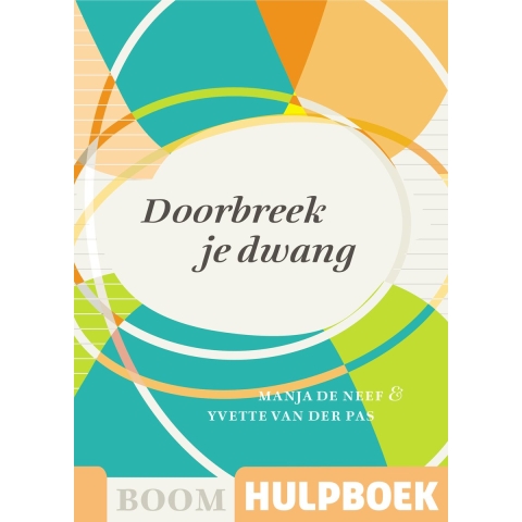 Doorbreek je dwang (Paperback)