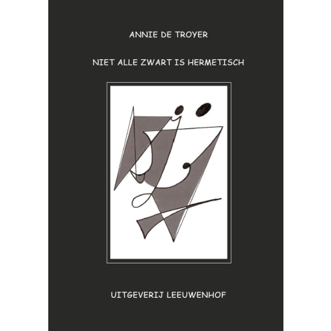Niet alle zwart is hermetisch (Paperback)