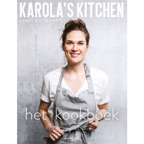 Karola's Kitchen: het kookboek (Hardback)
