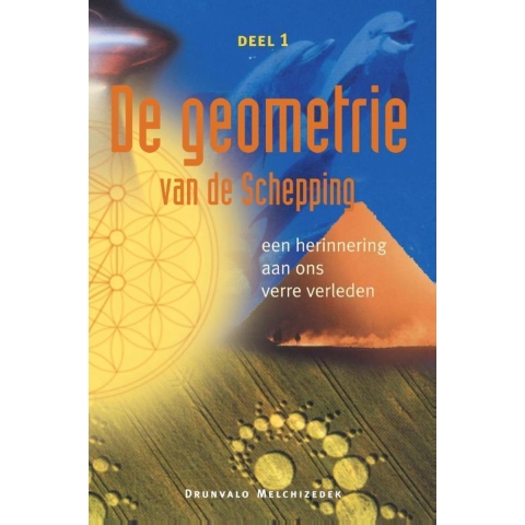 De geometrie van de Schepping (Paperback)