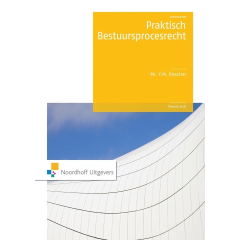 Praktisch bestuursprocesrecht (Paperback)